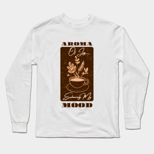 Coffee Bliss: Aroma of Joy Long Sleeve T-Shirt